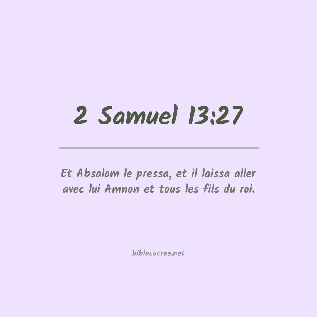 2 Samuel - 13:27