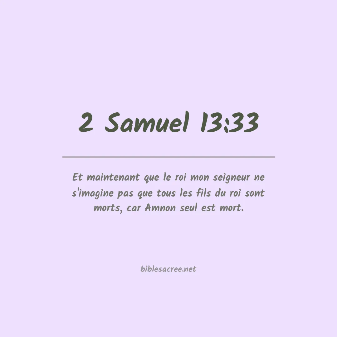 2 Samuel - 13:33