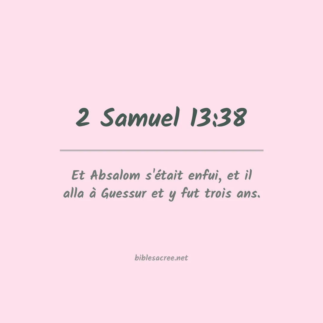 2 Samuel - 13:38