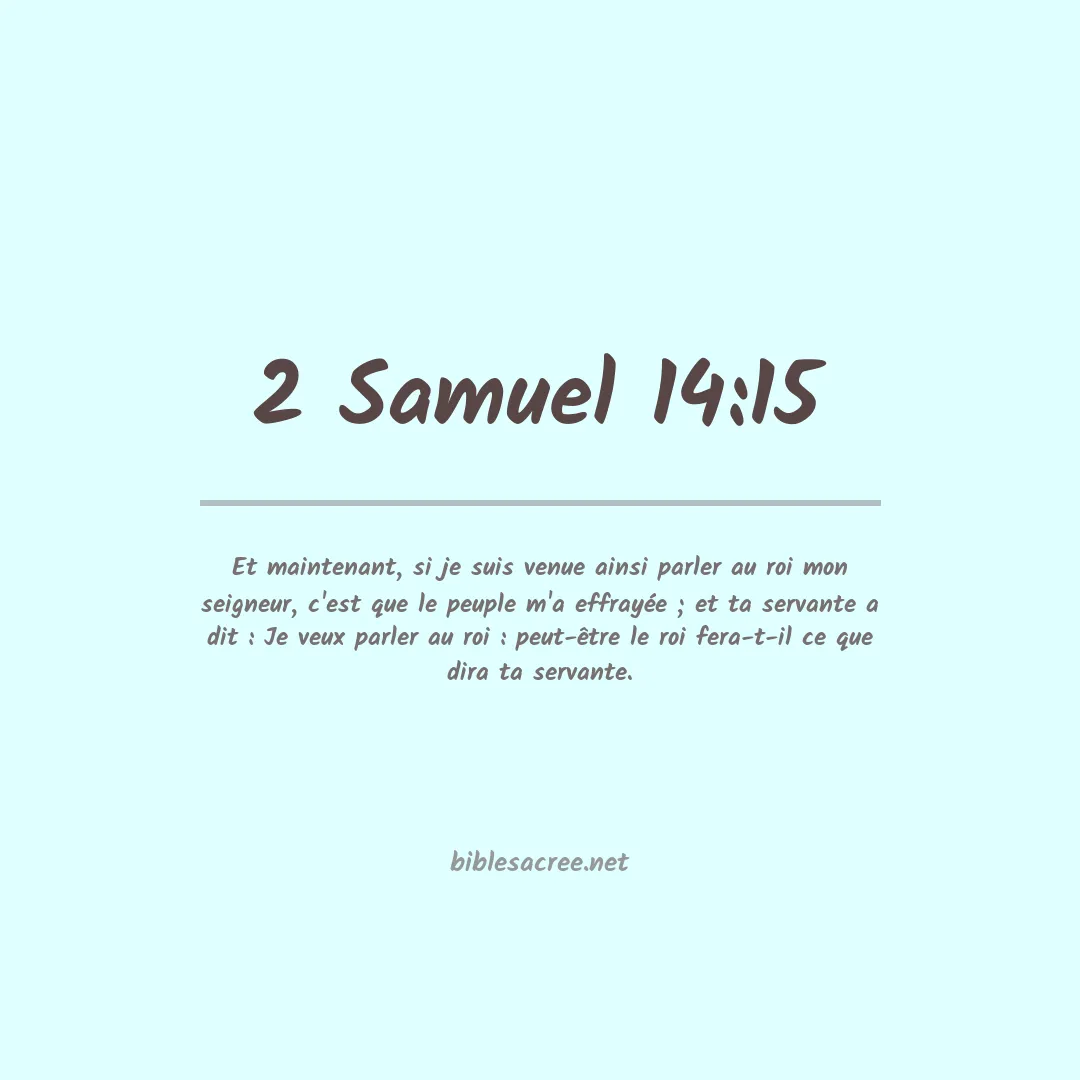 2 Samuel - 14:15