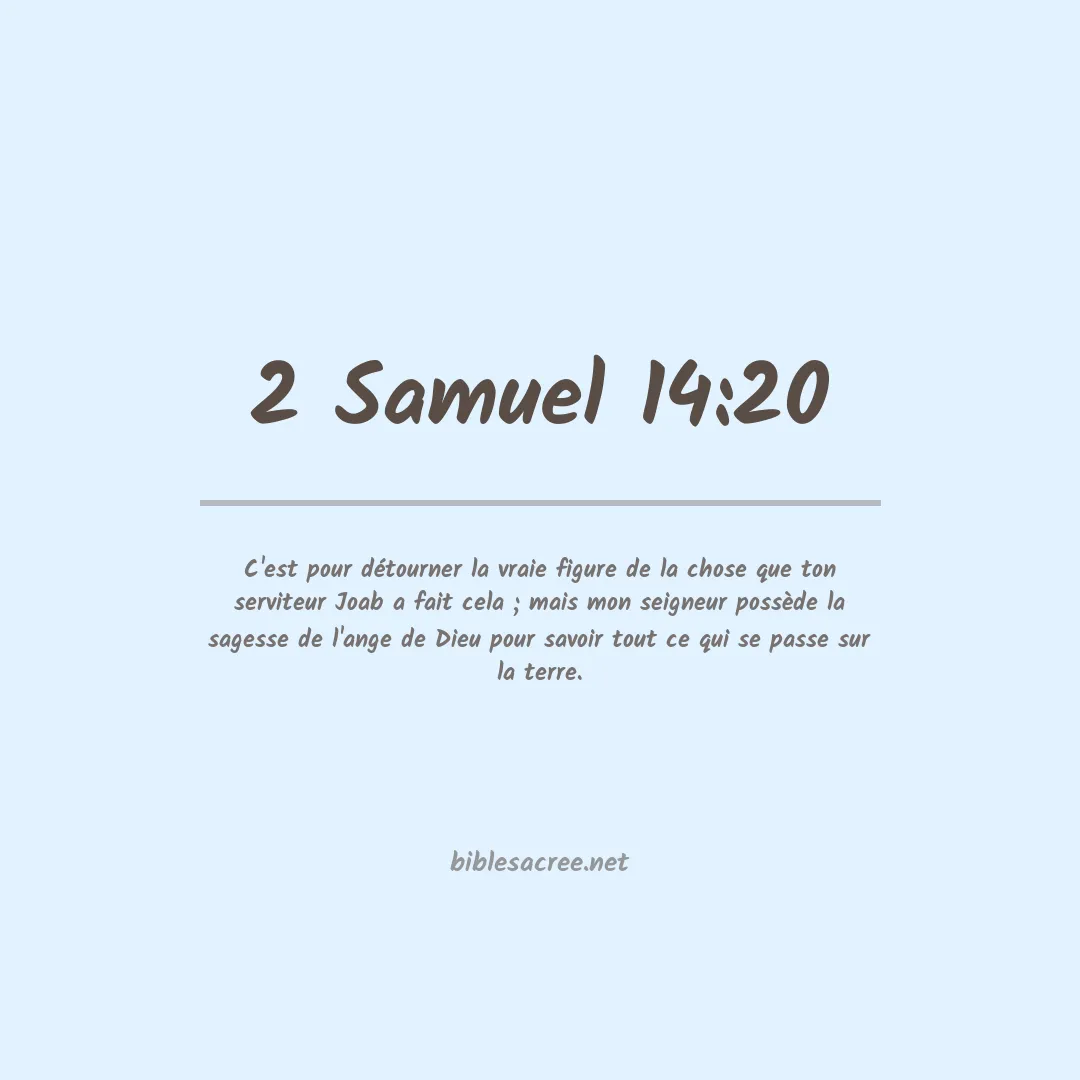 2 Samuel - 14:20