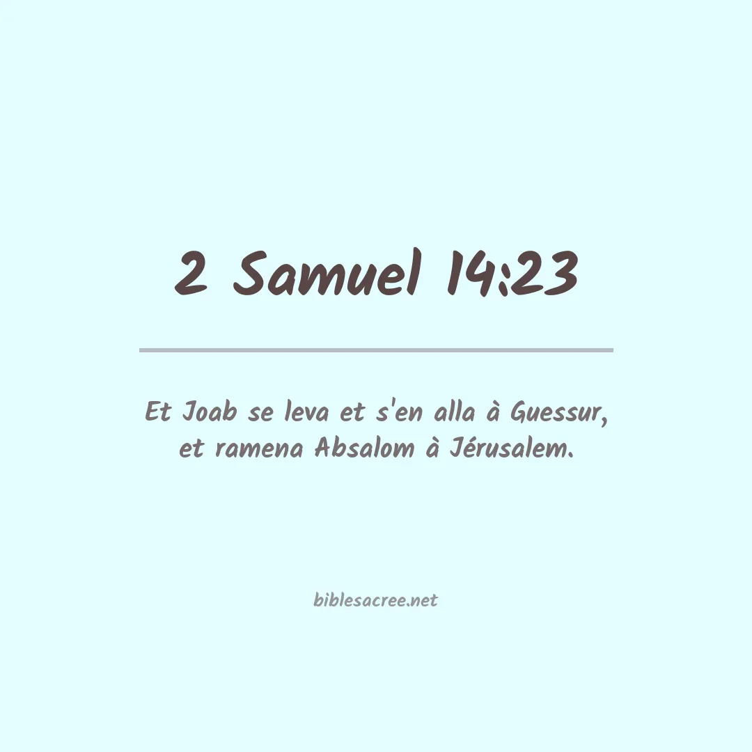 2 Samuel - 14:23