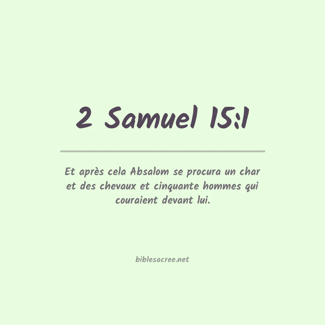2 Samuel - 15:1