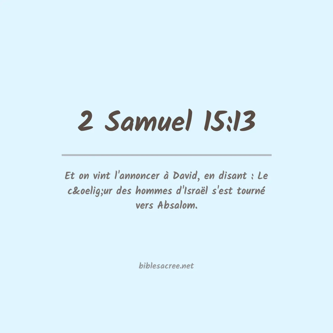 2 Samuel - 15:13