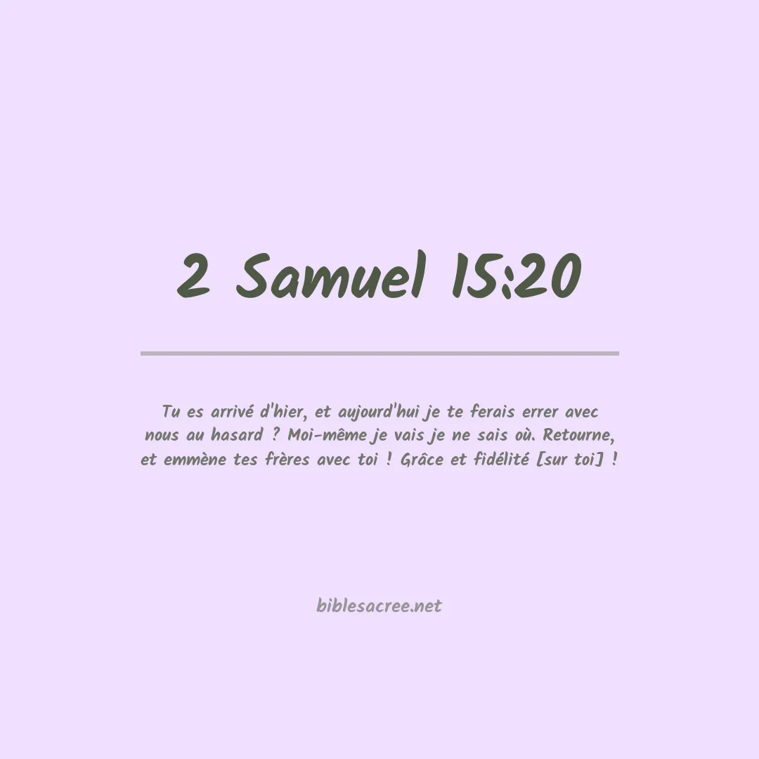 2 Samuel - 15:20