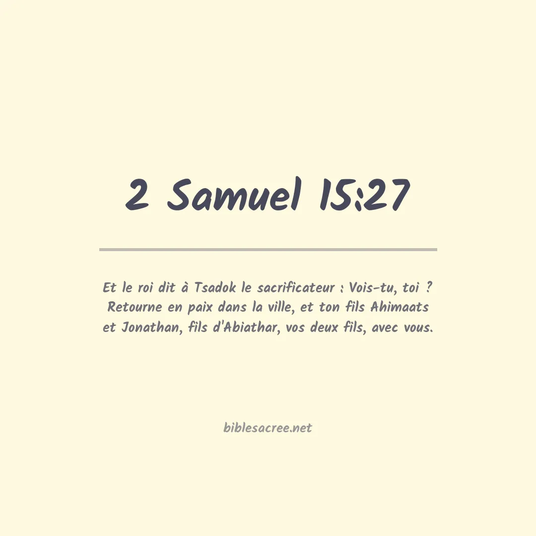 2 Samuel - 15:27