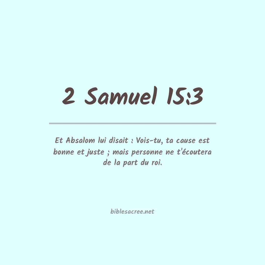 2 Samuel - 15:3