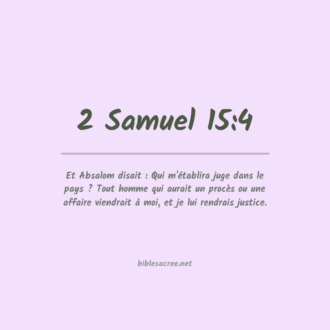 2 Samuel - 15:4