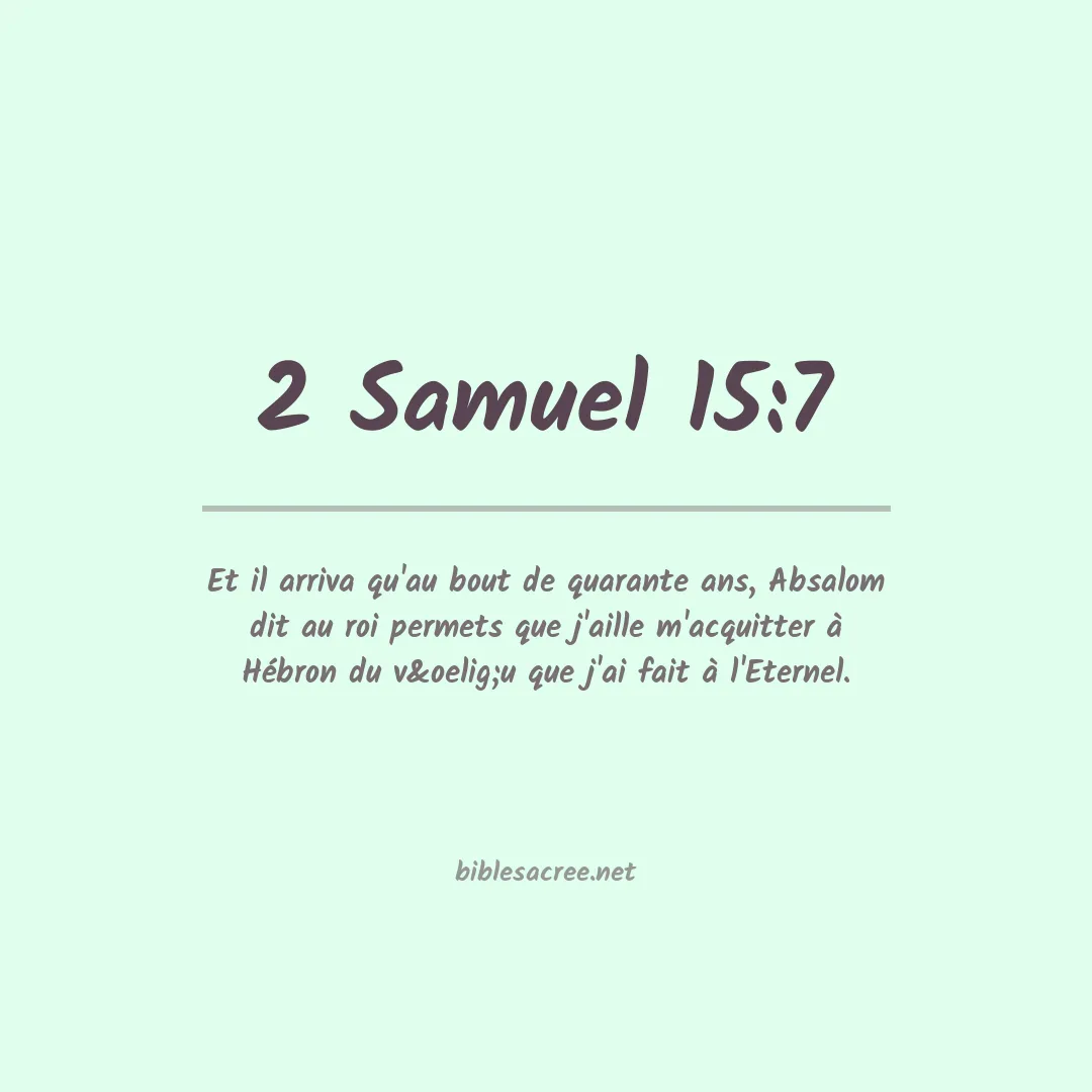 2 Samuel - 15:7
