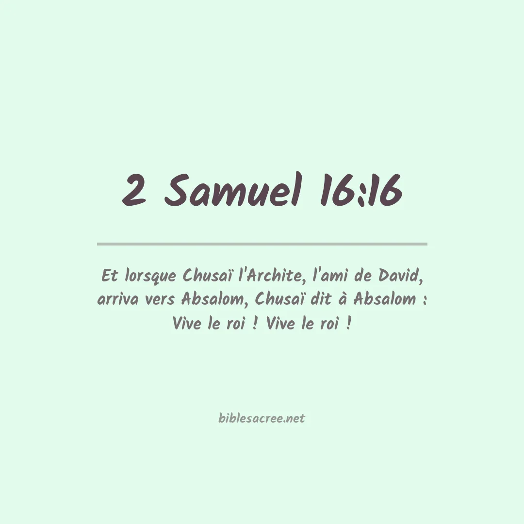 2 Samuel - 16:16