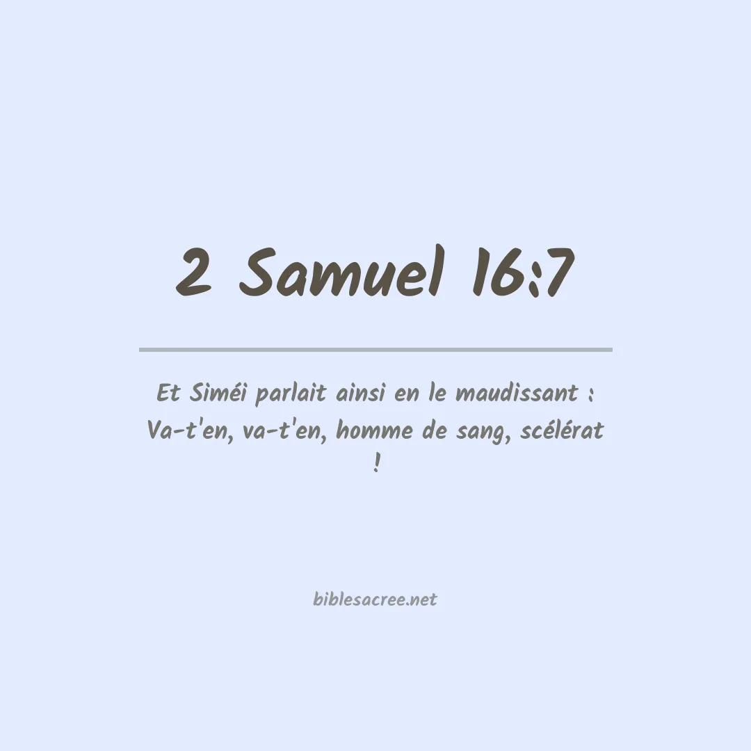 2 Samuel - 16:7