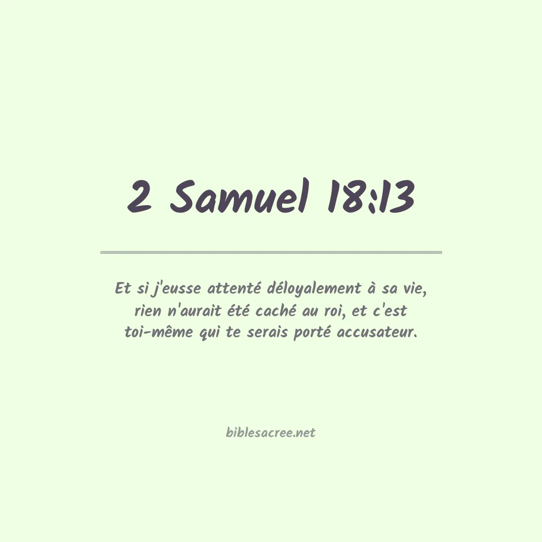 2 Samuel - 18:13