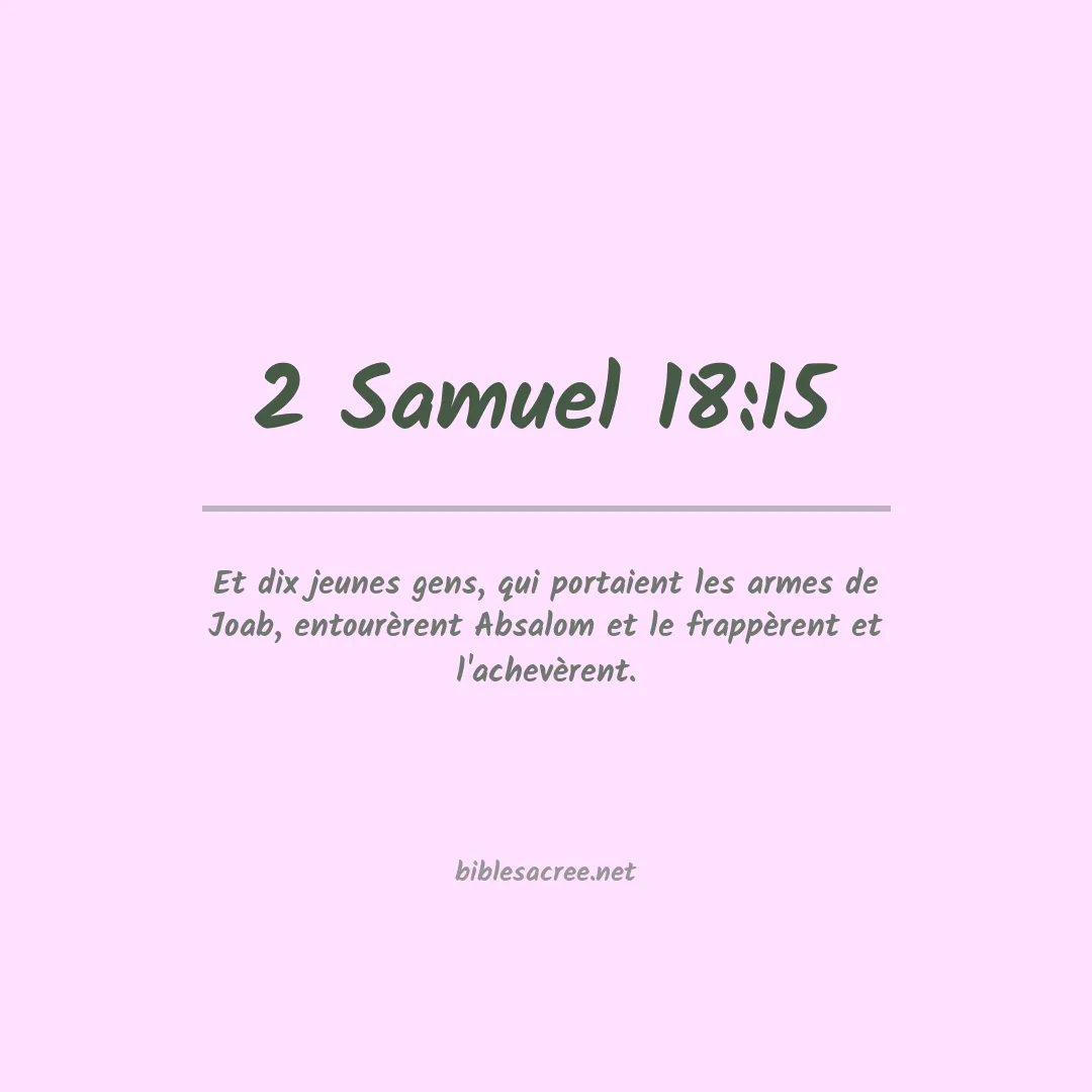 2 Samuel - 18:15
