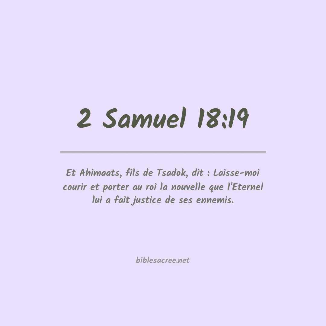 2 Samuel - 18:19