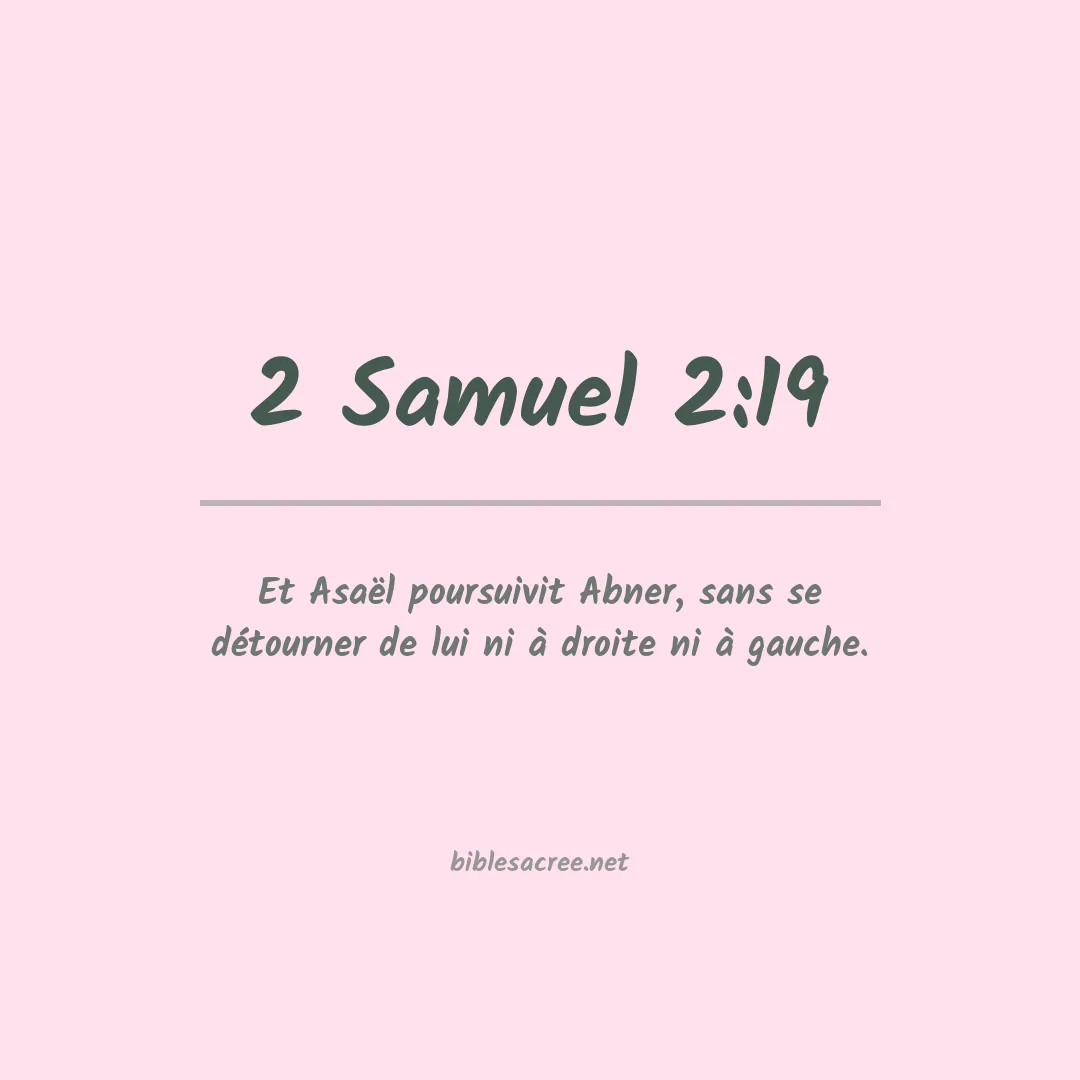 2 Samuel - 2:19