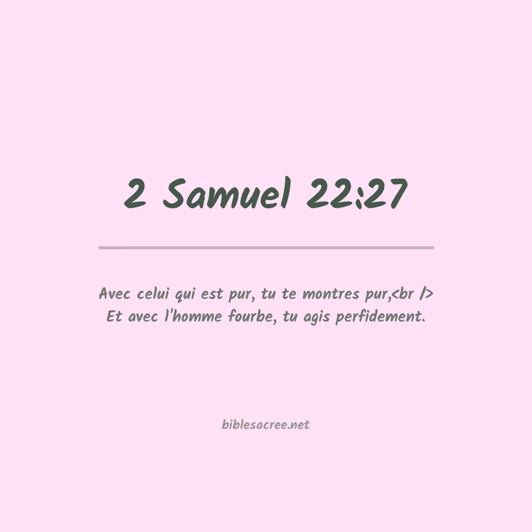 2 Samuel - 22:27