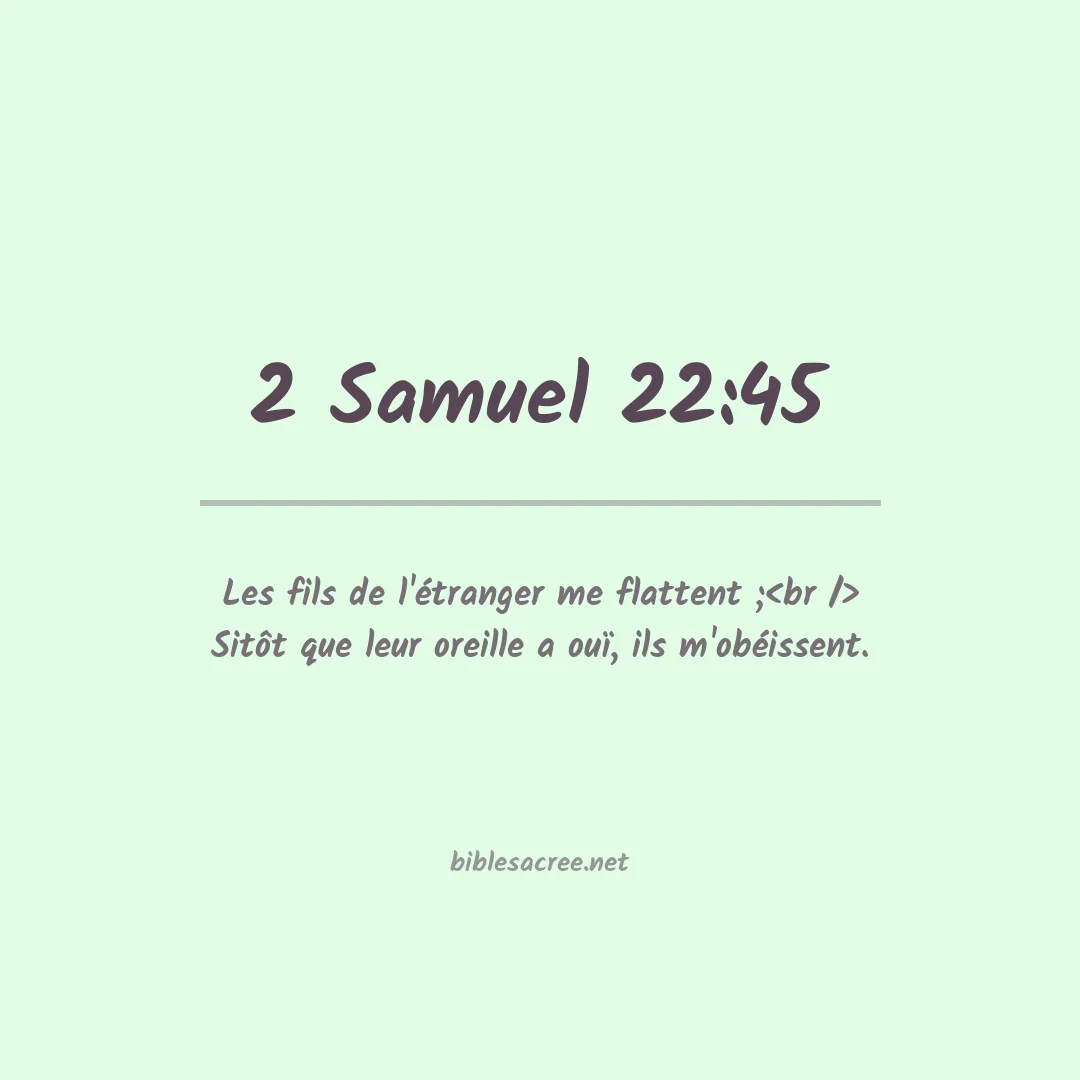 2 Samuel - 22:45
