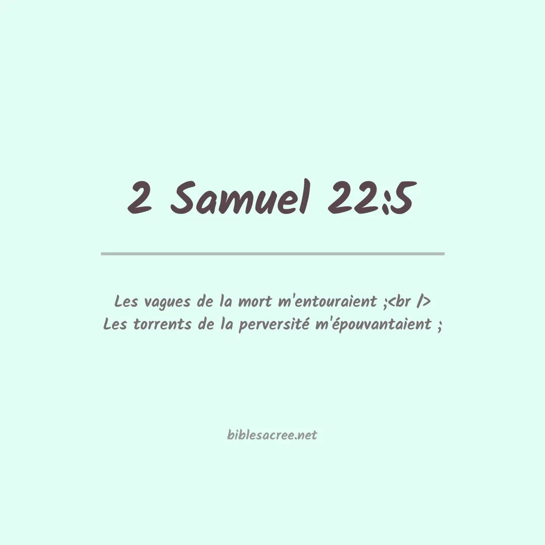 2 Samuel - 22:5