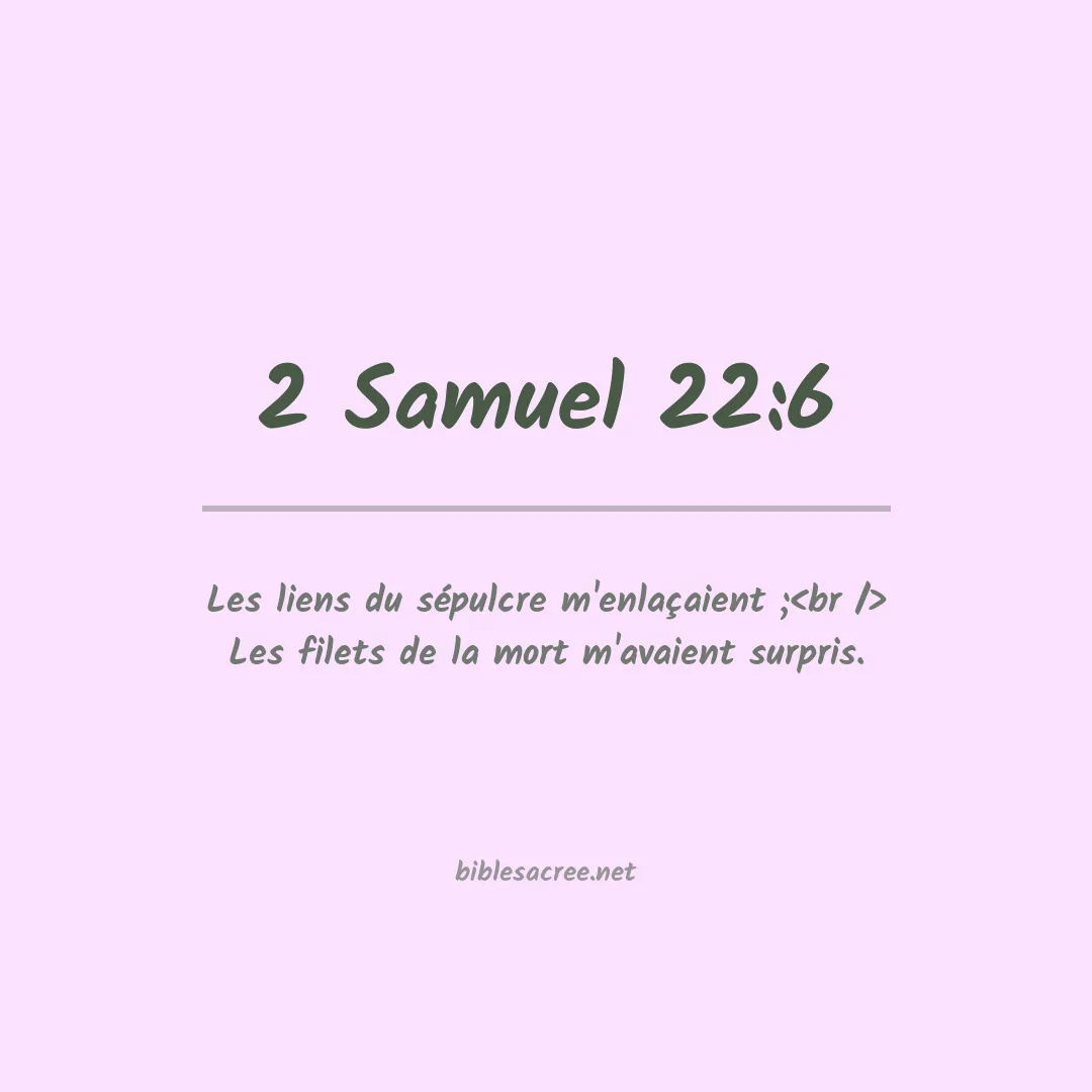 2 Samuel - 22:6