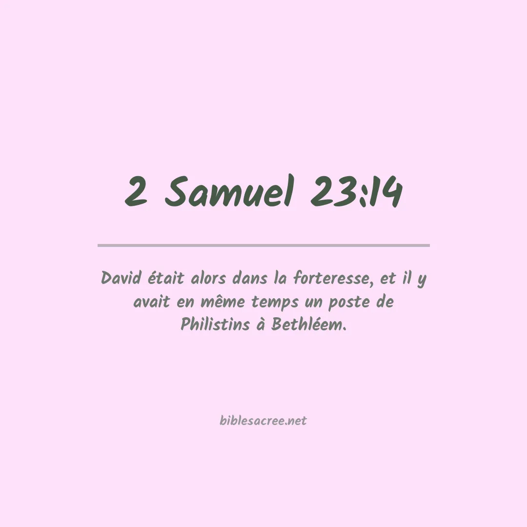 2 Samuel - 23:14