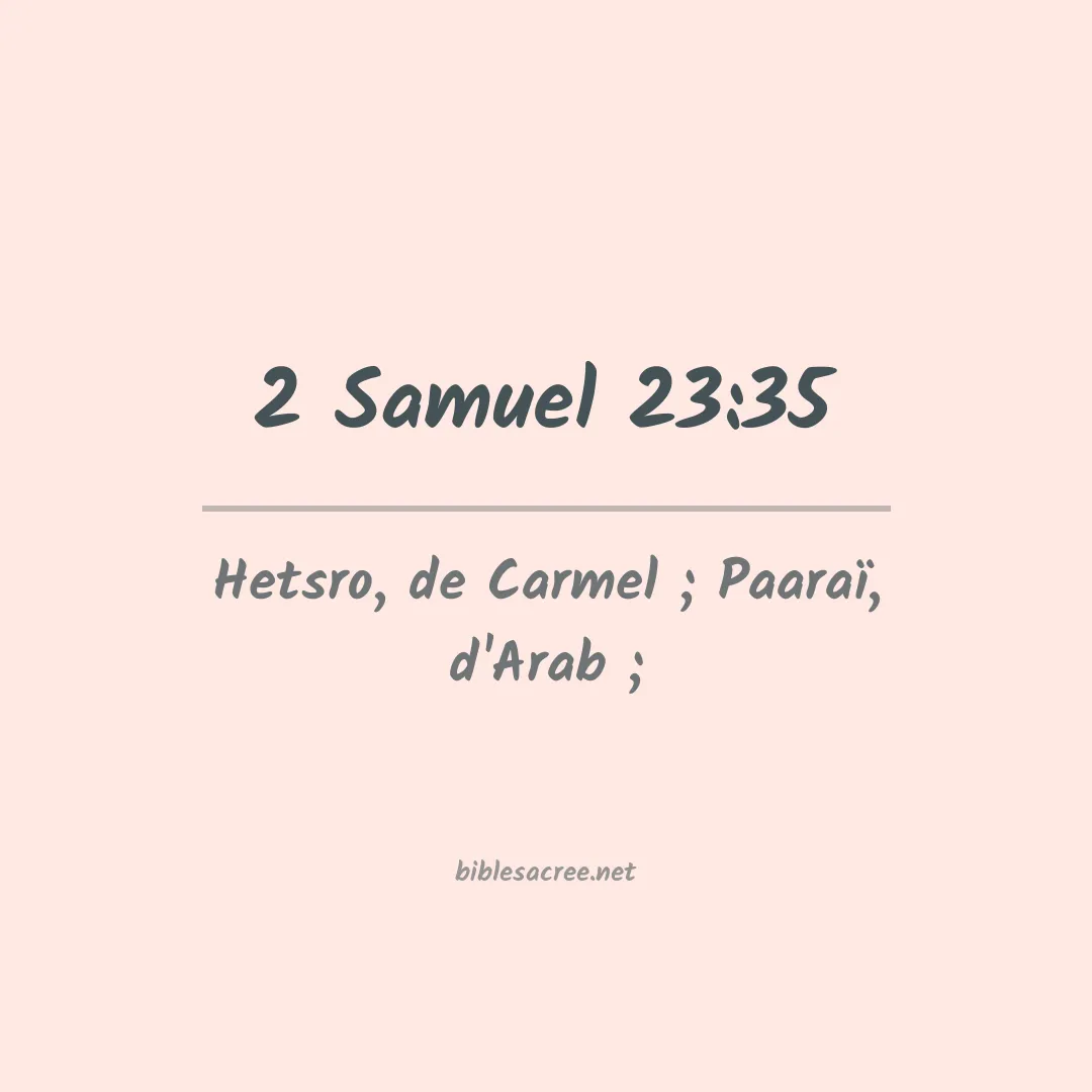 2 Samuel - 23:35