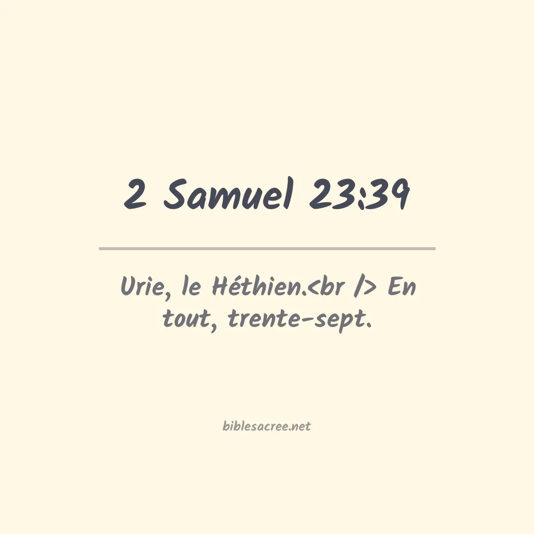 2 Samuel - 23:39