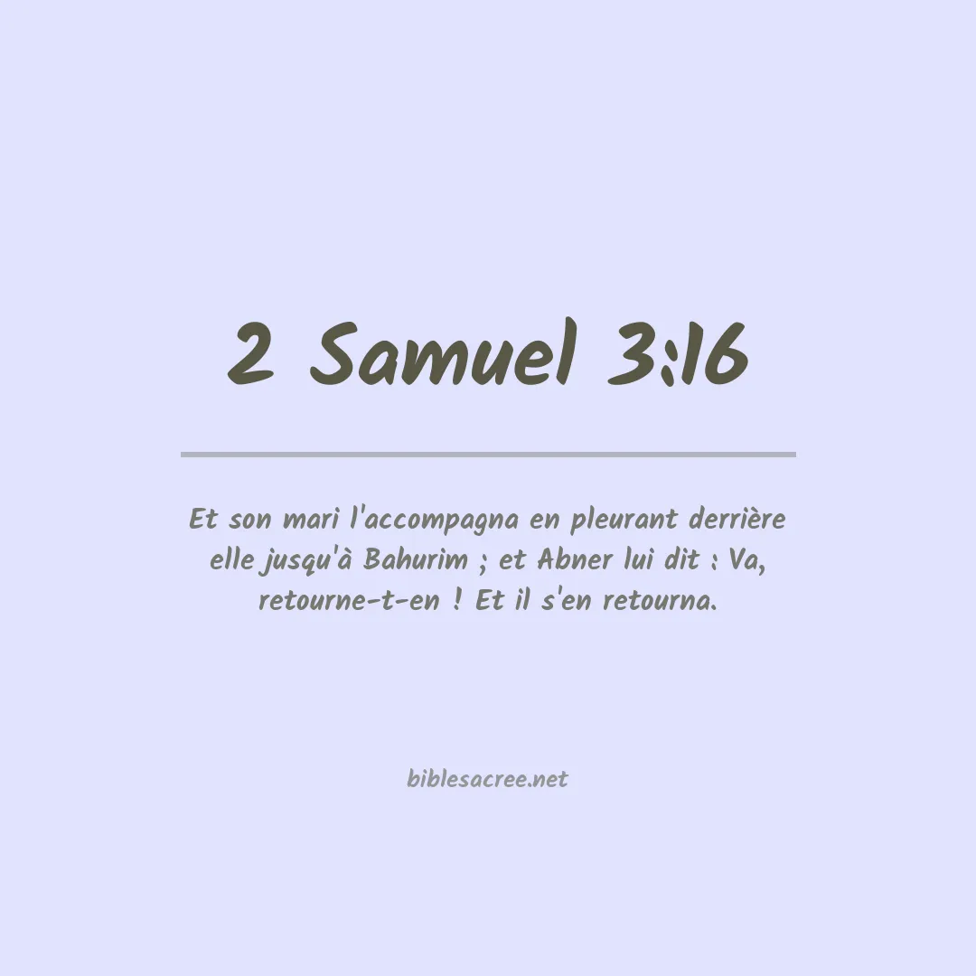 2 Samuel - 3:16