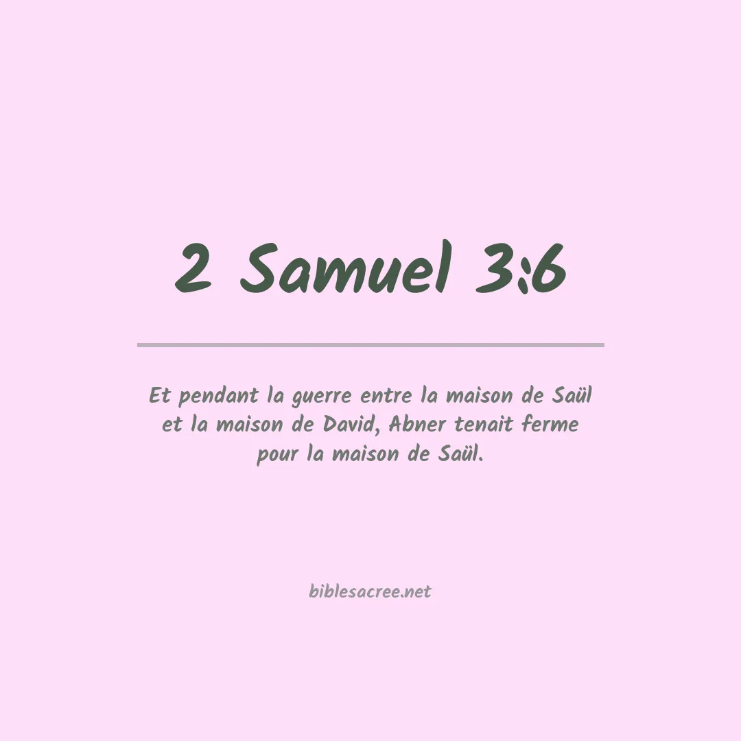 2 Samuel - 3:6