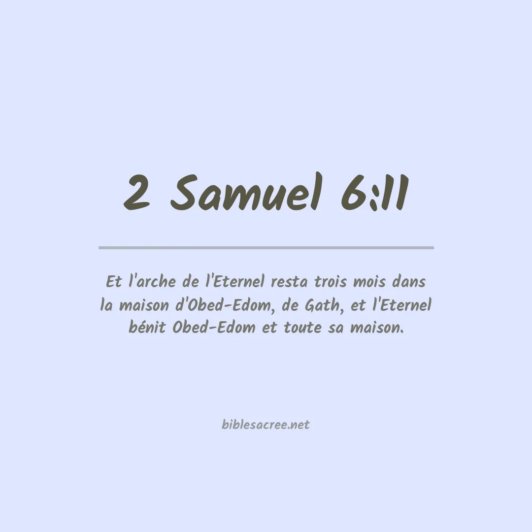 2 Samuel - 6:11