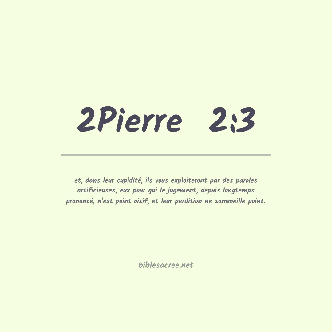 2Pierre  - 2:3