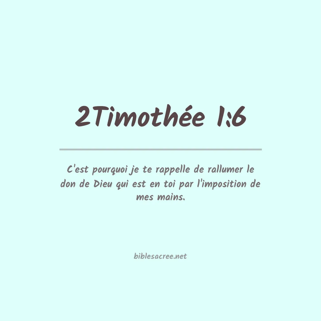 2Timothée - 1:6