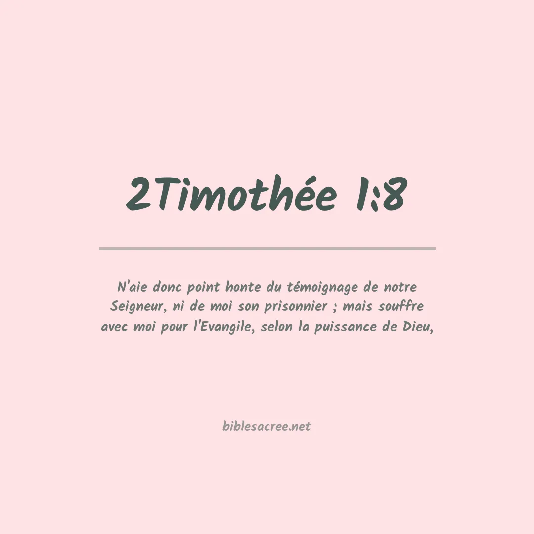 2Timothée - 1:8