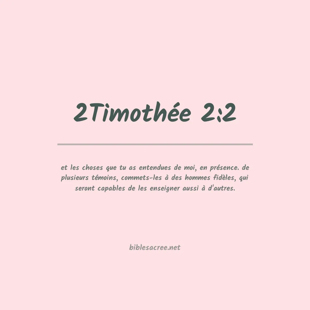 2Timothée - 2:2
