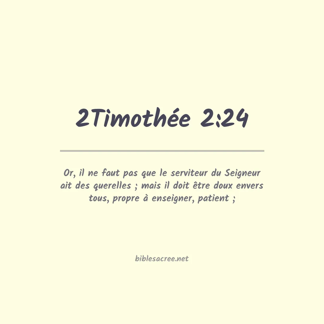 2Timothée - 2:24