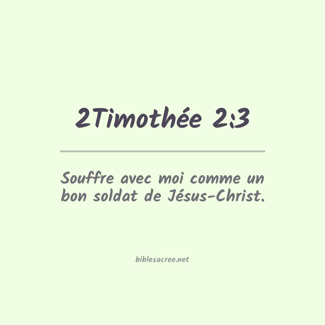 2Timothée - 2:3