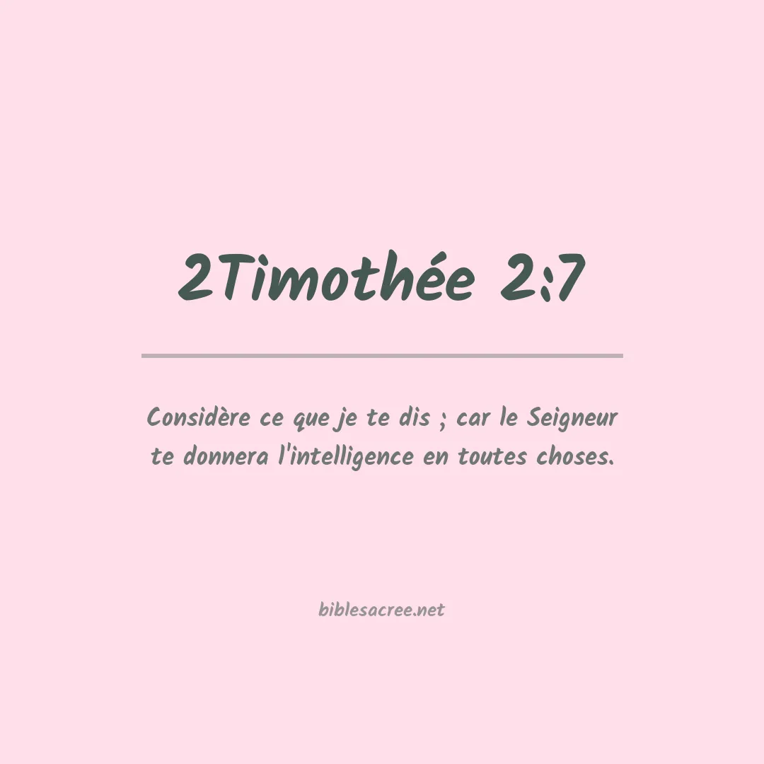 2Timothée - 2:7