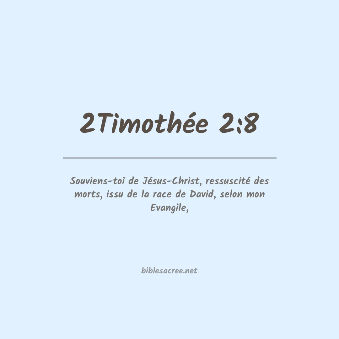 2Timothée - 2:8