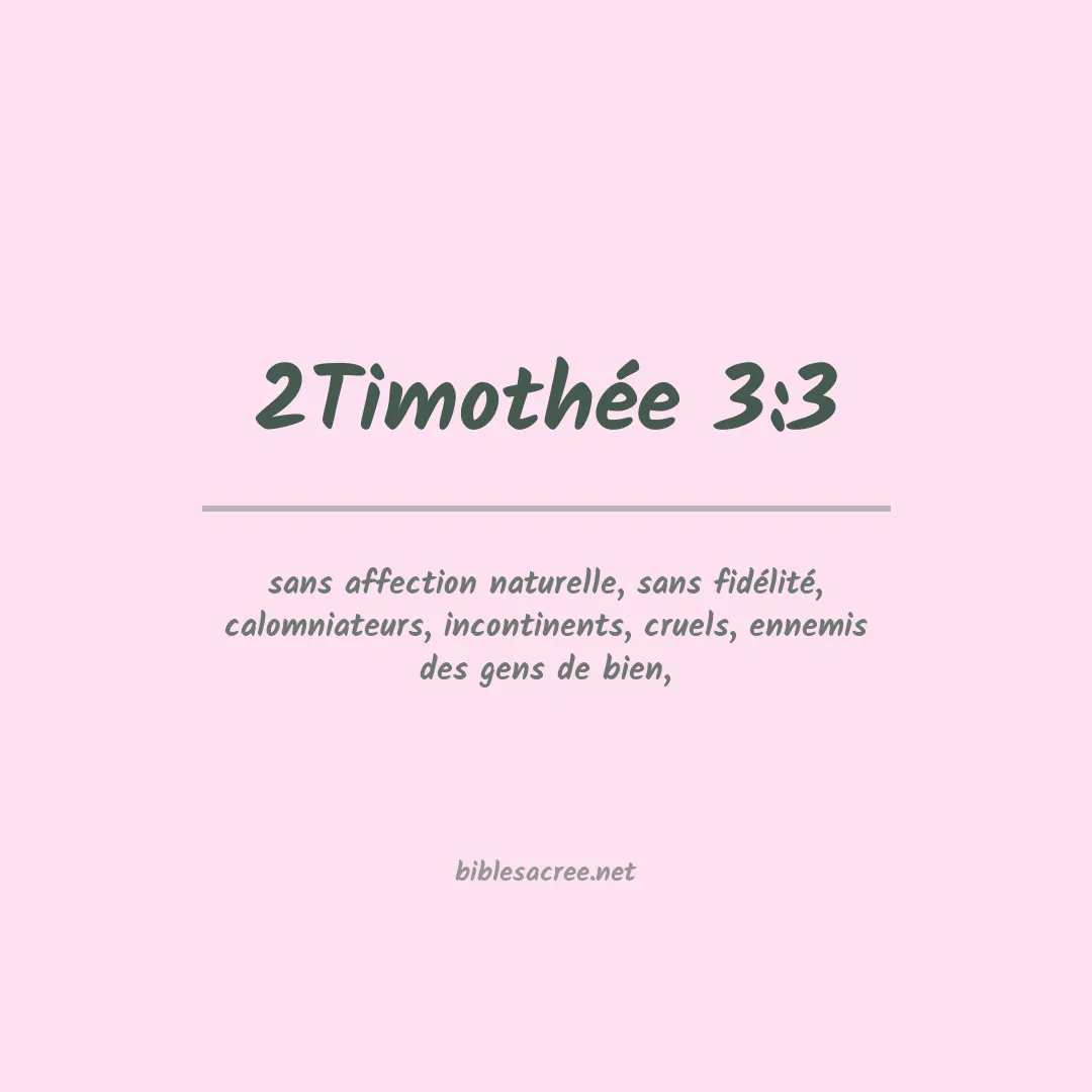 2Timothée - 3:3