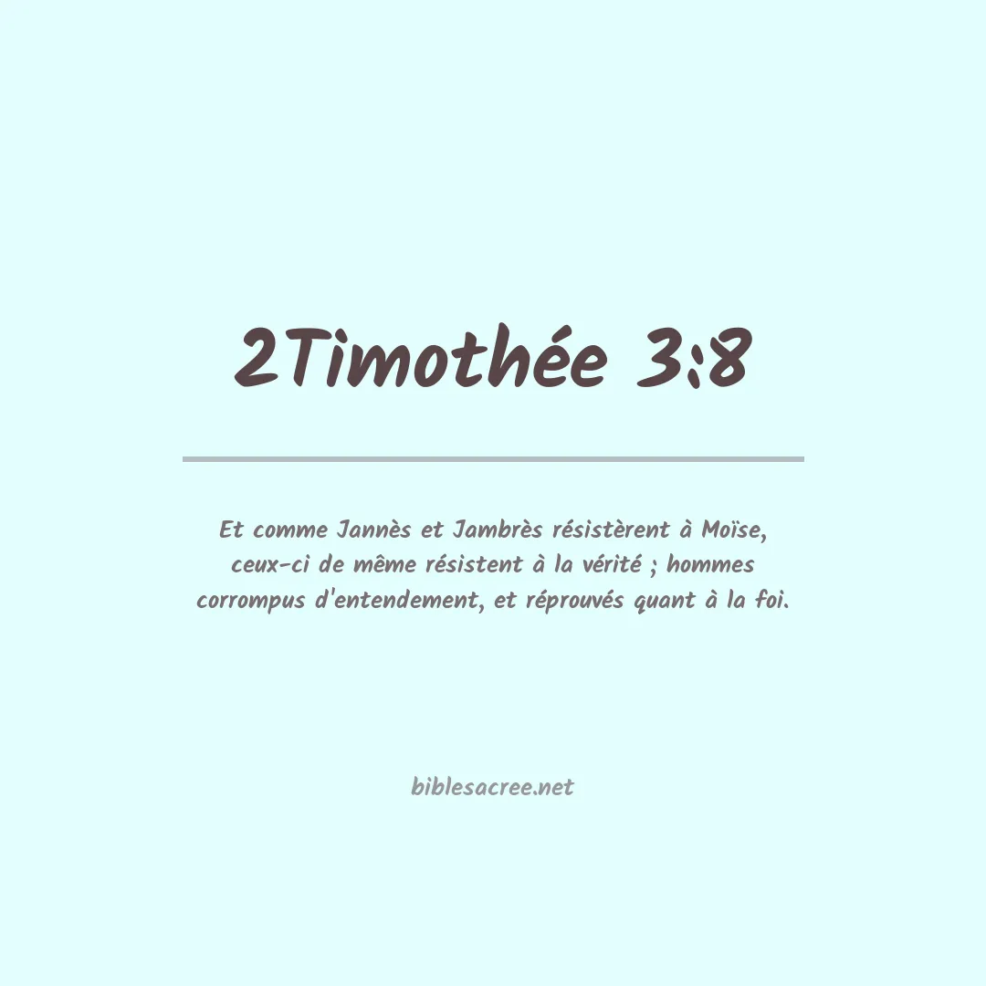 2Timothée - 3:8