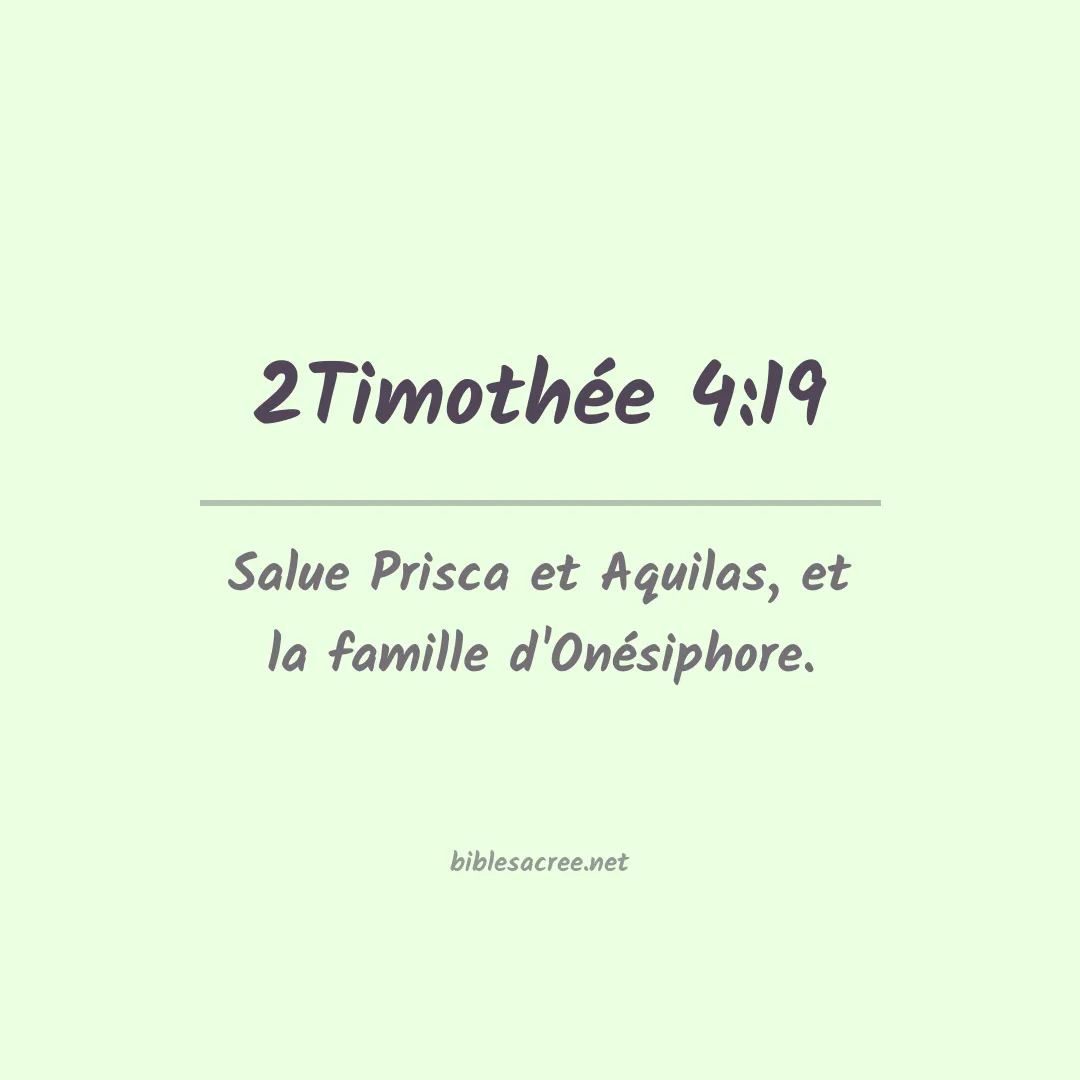 2Timothée - 4:19