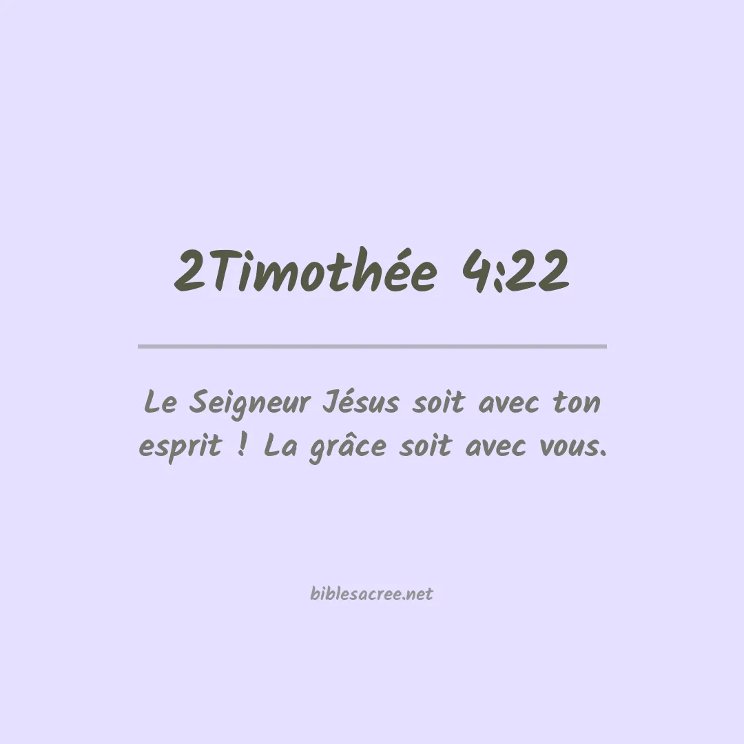2Timothée - 4:22