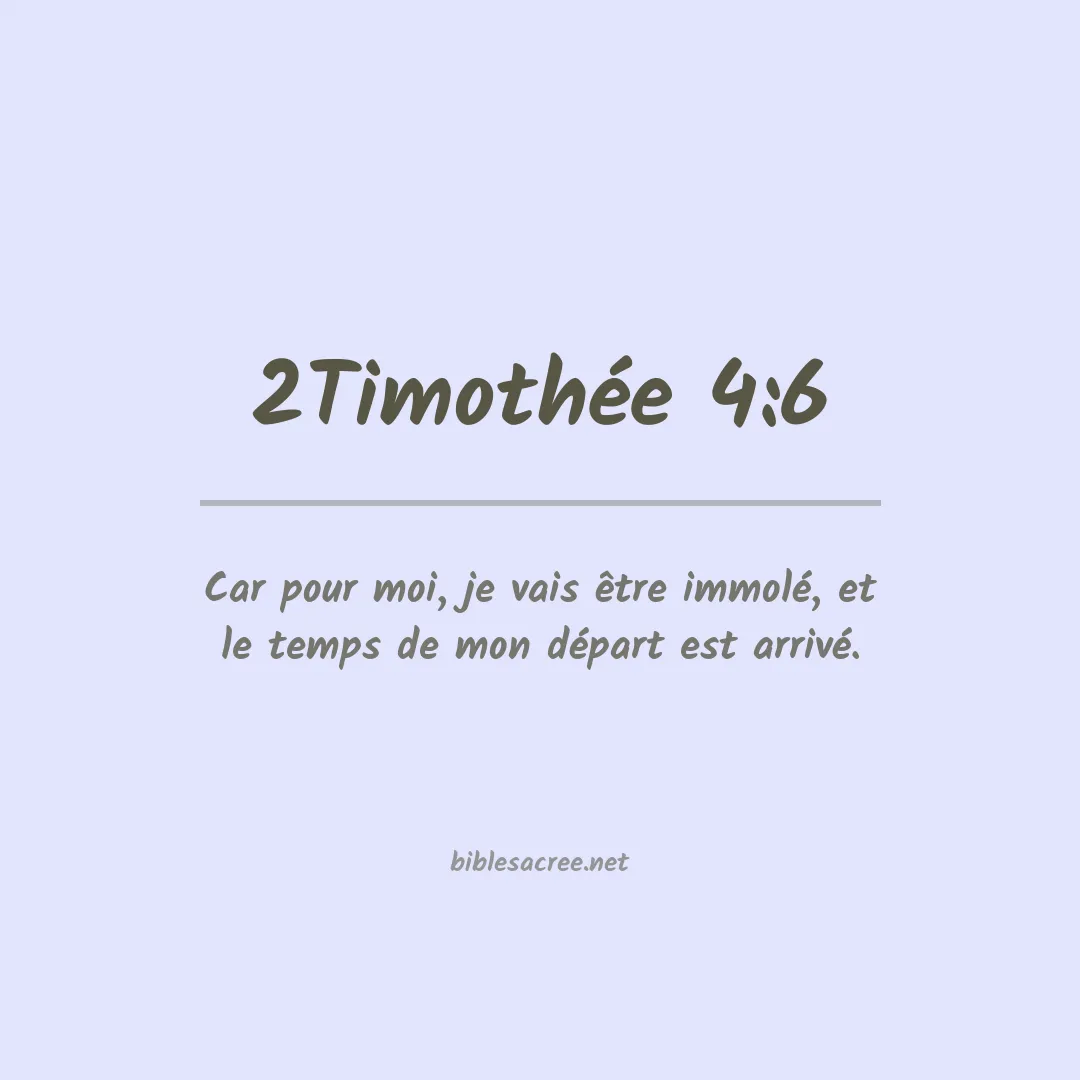 2Timothée - 4:6