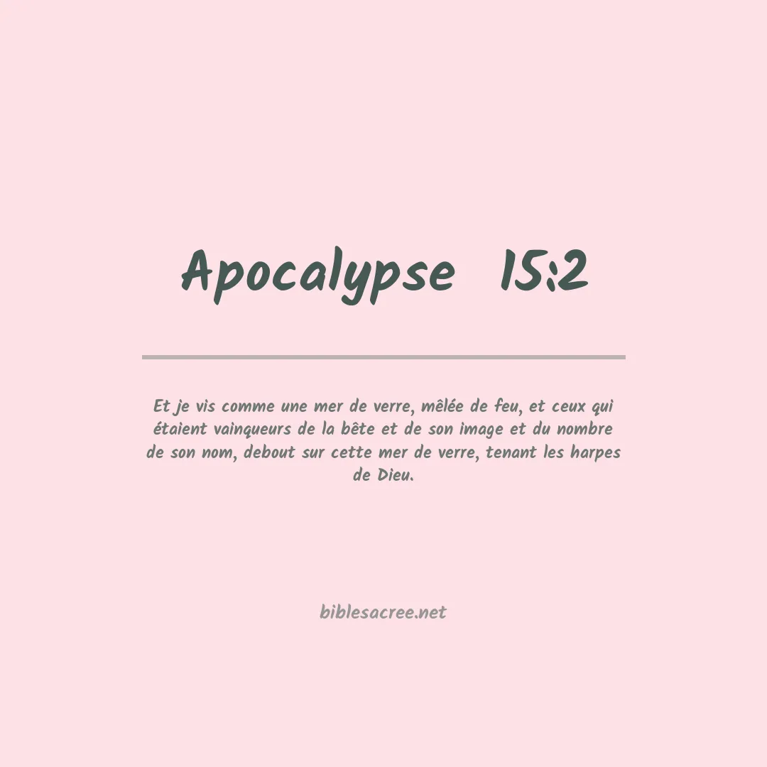 Apocalypse  - 15:2