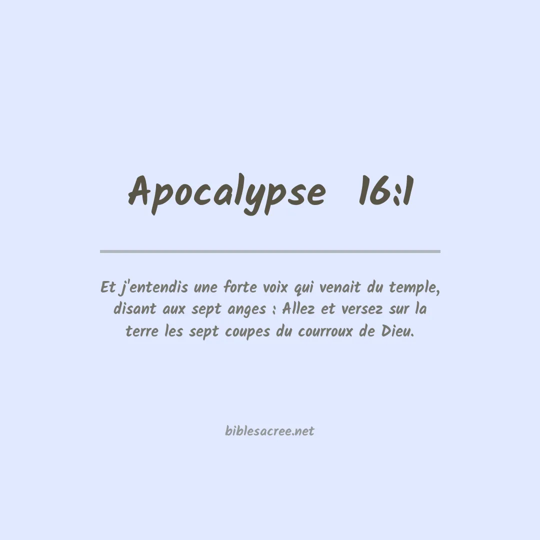 Apocalypse  - 16:1
