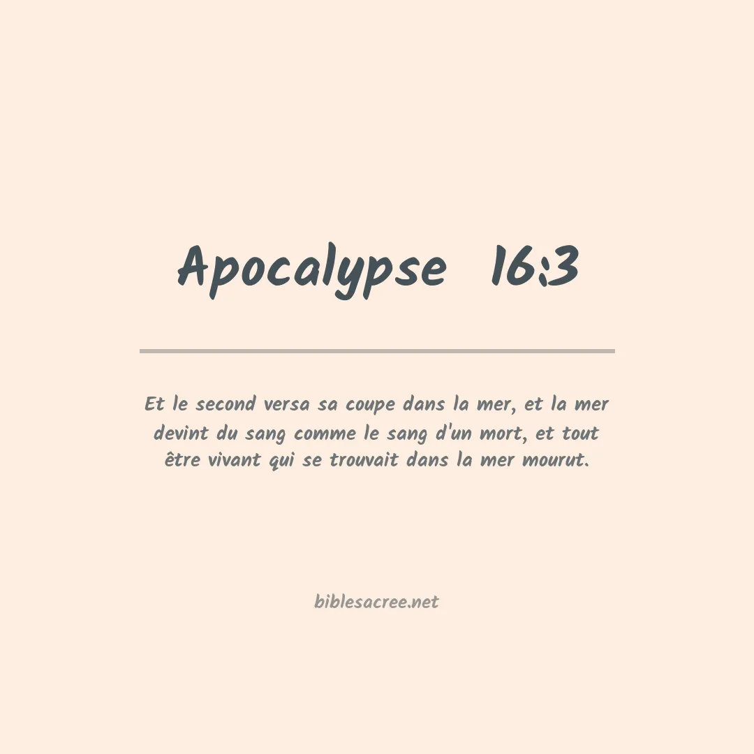 Apocalypse  - 16:3