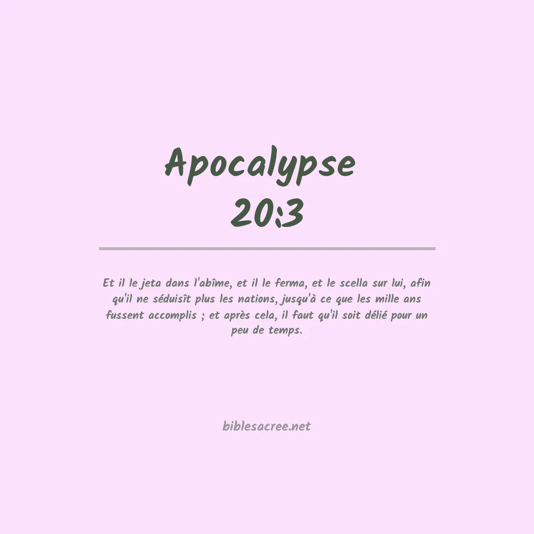 Apocalypse  - 20:3