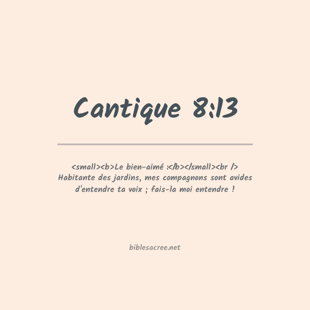 Cantique - 8:13