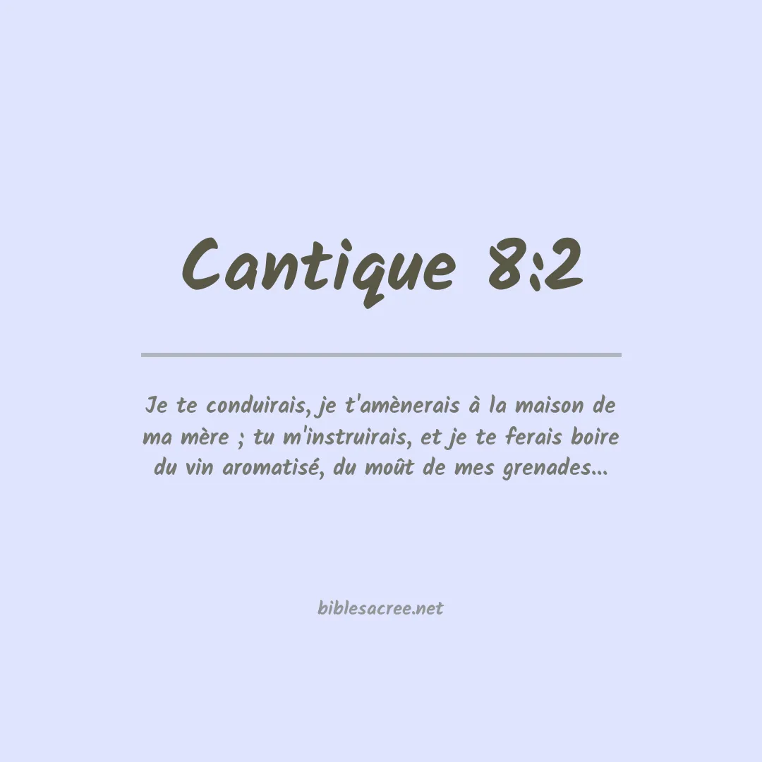 Cantique - 8:2