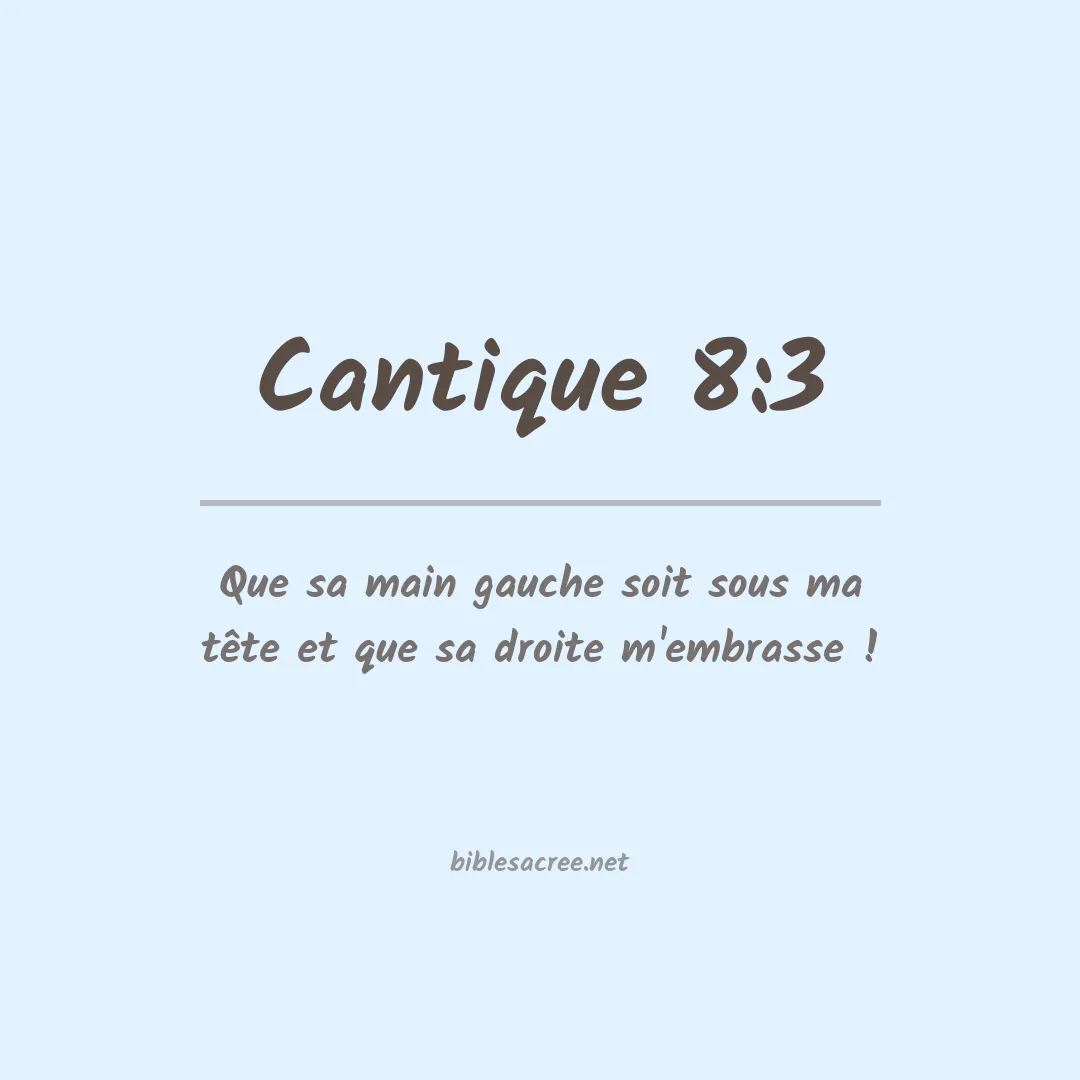 Cantique - 8:3