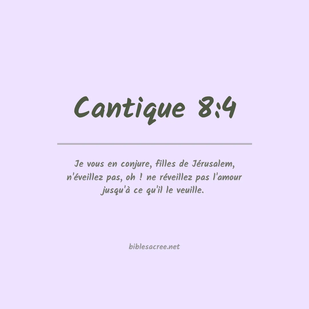 Cantique - 8:4